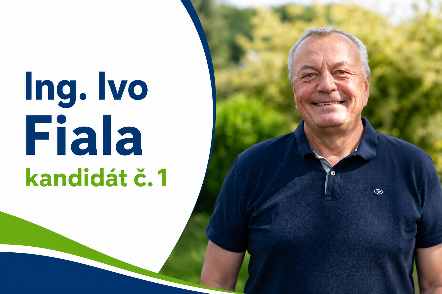 Ing. Ivo Fiala - kandidát č. 1